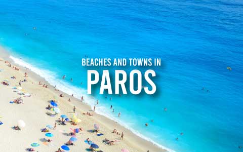 Lovely towns and great beaches in Paros, Greece My Rental Homes
