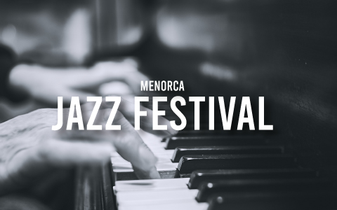 Minorca International Jazz Festival My Rental Homes