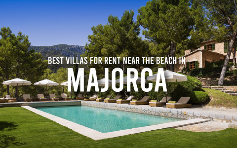 Best Villas for rent near the beach in Majorca MY RENTAL HOMES