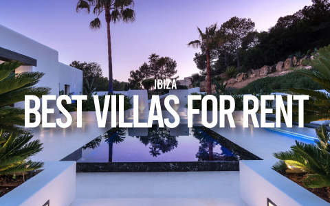 Best Villas for rent in Ibiza My Rental Homes