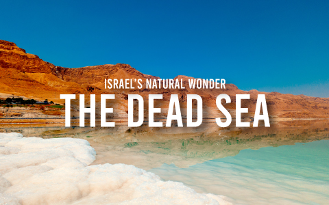 The Dead Sea: A Unique Natural Wonder