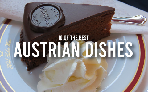 10 Austrian dishes you have to try