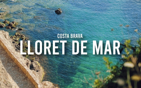 Exploring Lloret del Mar: A Vibrant Coastal Gem of Costa Brava