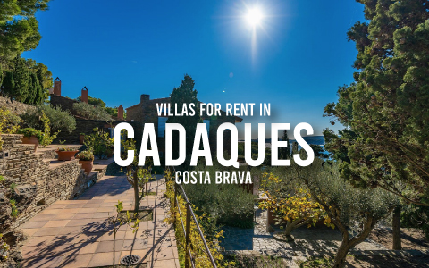 4 lovely villas for rent in Cadaqués, Costa Brava