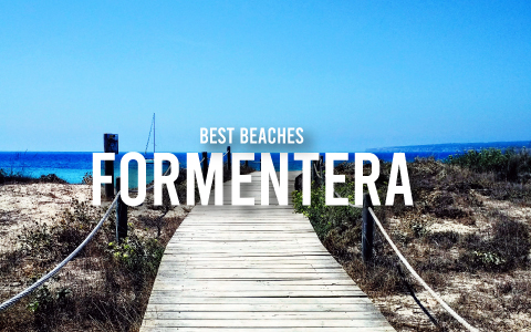 8 Of The Best Beaches In Formentera