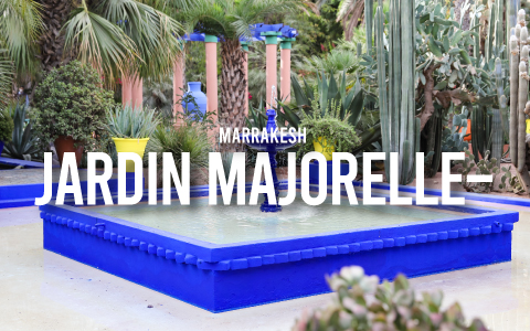 Jardin Majorelle In Marrakesh, The Gardens Of Yves Saint Lauren