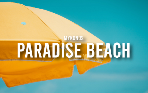 Exploring Paradise Beach and Super Paradise Beach in Mykonos