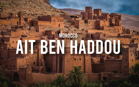 Ait-Ben-Haddou, a UNESCO World Heritage Site in Morocco