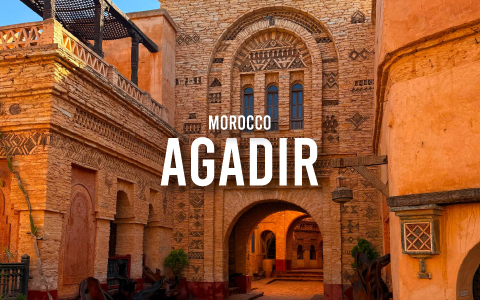 The Charming Agadir, on Morocco’s Atlantic Coast