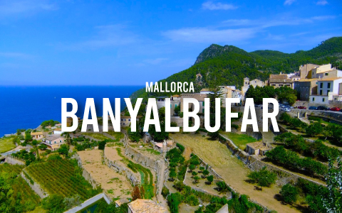 Banyalbufar: A Quiet Village on the Coast of Mallorca