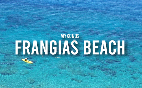 Frangias Beach, One of the Mykonos Hidden Beaches