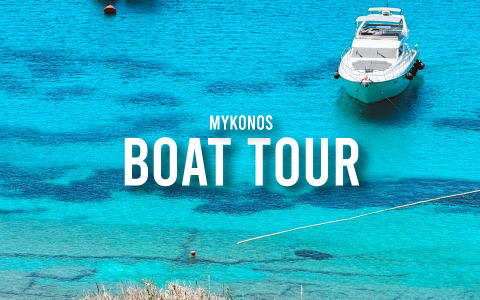 Boat Tour of Mykonos: A Complete Guide to Exploring the Island by Sea